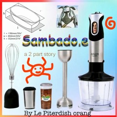 Sambado.e by Le Piterdish Orang