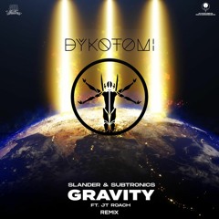 Slander & Subtronics - Gravity FT. JT Roach (Dykotomi Remix) [SYNESTHESIA RECORDS]