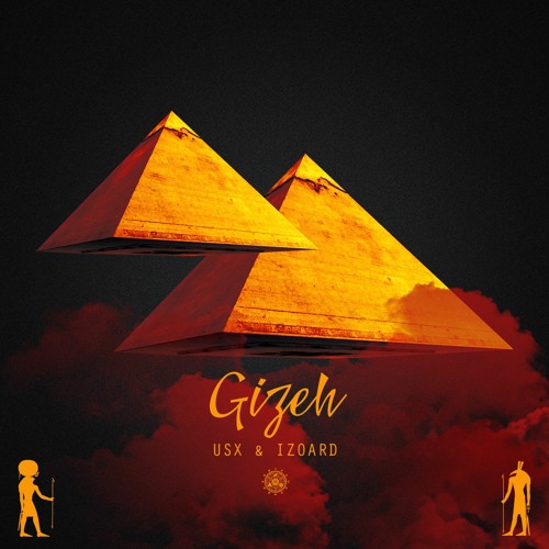 Gizeh - USX & Izoard (Original Mix)