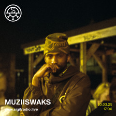 Muziiswaks - March 2025 - Sigil Radio