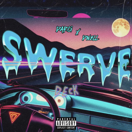 DWell - Swerve II ...DecK