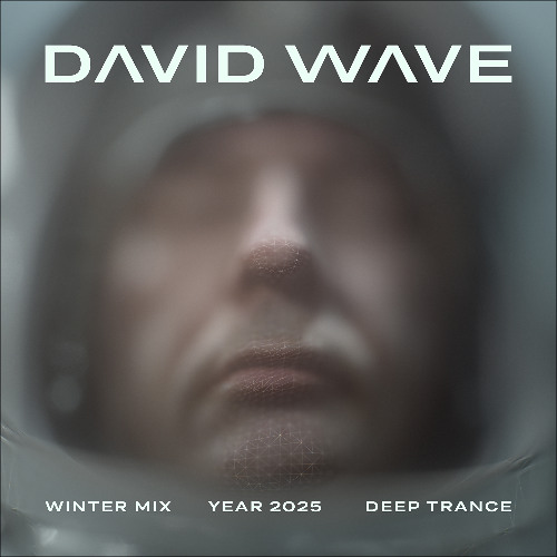 DAVID WAVE | WINTER 2025 MIX