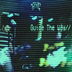 Guide the Way