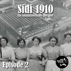 Sidi 1910 – Episode 2