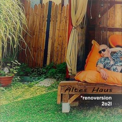 AltesHaus - Renoversion - 2o2I