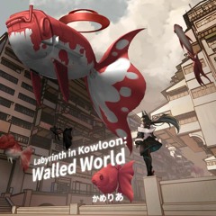 Labyrinth in Kowloon - Walled World [Phigros Edit] - Camellia