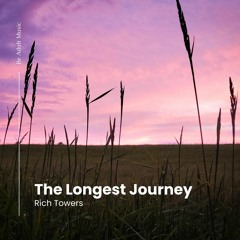 Rich Towers - The Longest Journey (Original Mix)