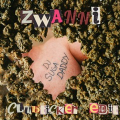 SSIO  Zwanni (DJ Sugadaddy Clubticker Edit / Remix)