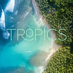 Tropics