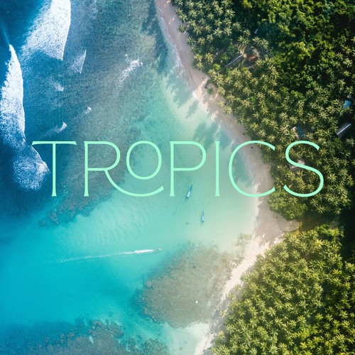 Tropics