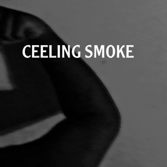 Ceeling smoke