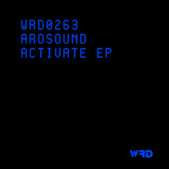 WRD0263: Arosound - Activate EP Arosound - Faster Memory (Original Mix).