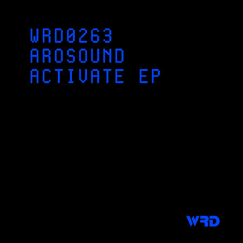 WRD0263: Arosound - Activate EP Arosound - Faster Memory (Original Mix).