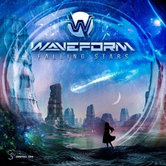Waveform - Falling Stars (OUT NOW)