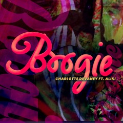 Charlotte Devaney - Boogie (feat. Aliki) (Robert Hirschmann Punk Remix)