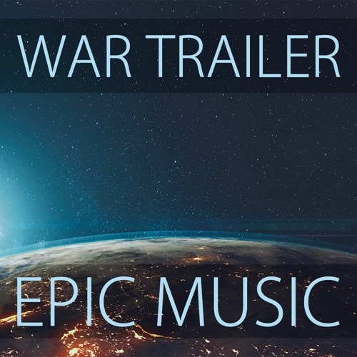 Stream War Dramatic Action Trailer Music By ROVADOR (FREE DOWNLOAD) by