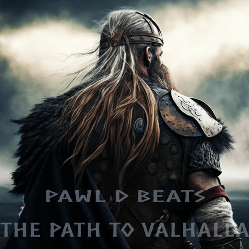 The Path To Valhalla (Viking Music)