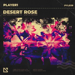 player1 - Desert Rose