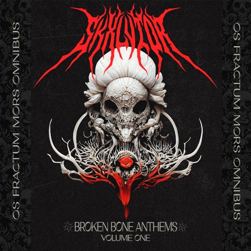 Broken Bone Anthems Volume One