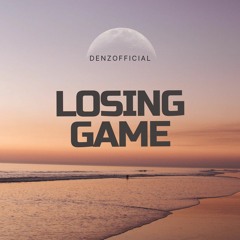 Denz- losing game