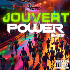 J'OUVERT POWER 2025 SOCA MIX RAW