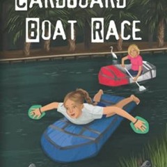 [VIEW] EPUB ✉️ The Cardboard Boat Race: Putney and the Magic eyePad–Book 2 by  MK Tuf