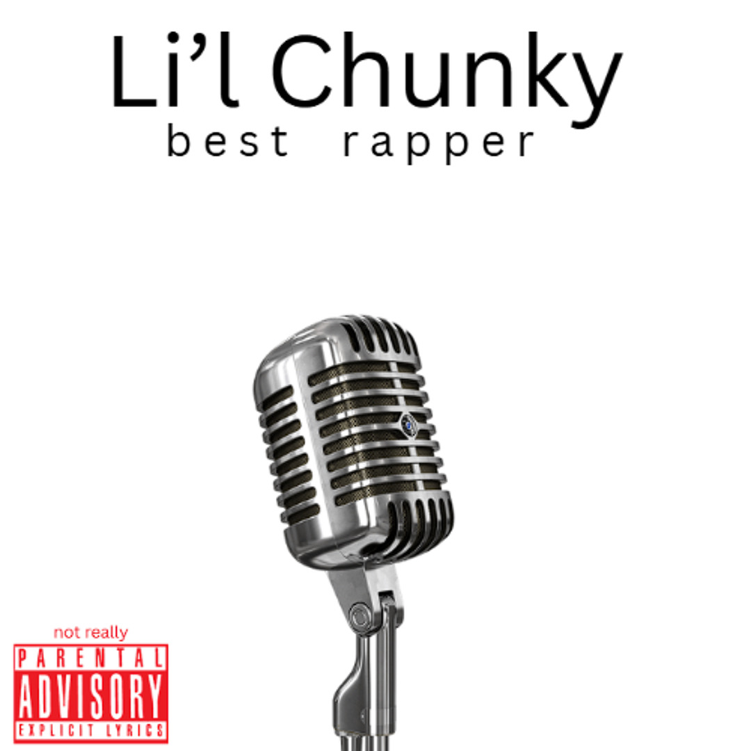 Stream Best Rapper by Li'l Chunky | Listen online for free on SoundCloud