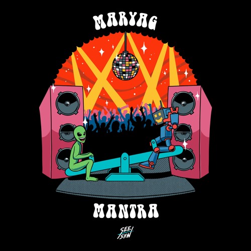 PREMIERE: Maryag - Mantra [See-Saw]
