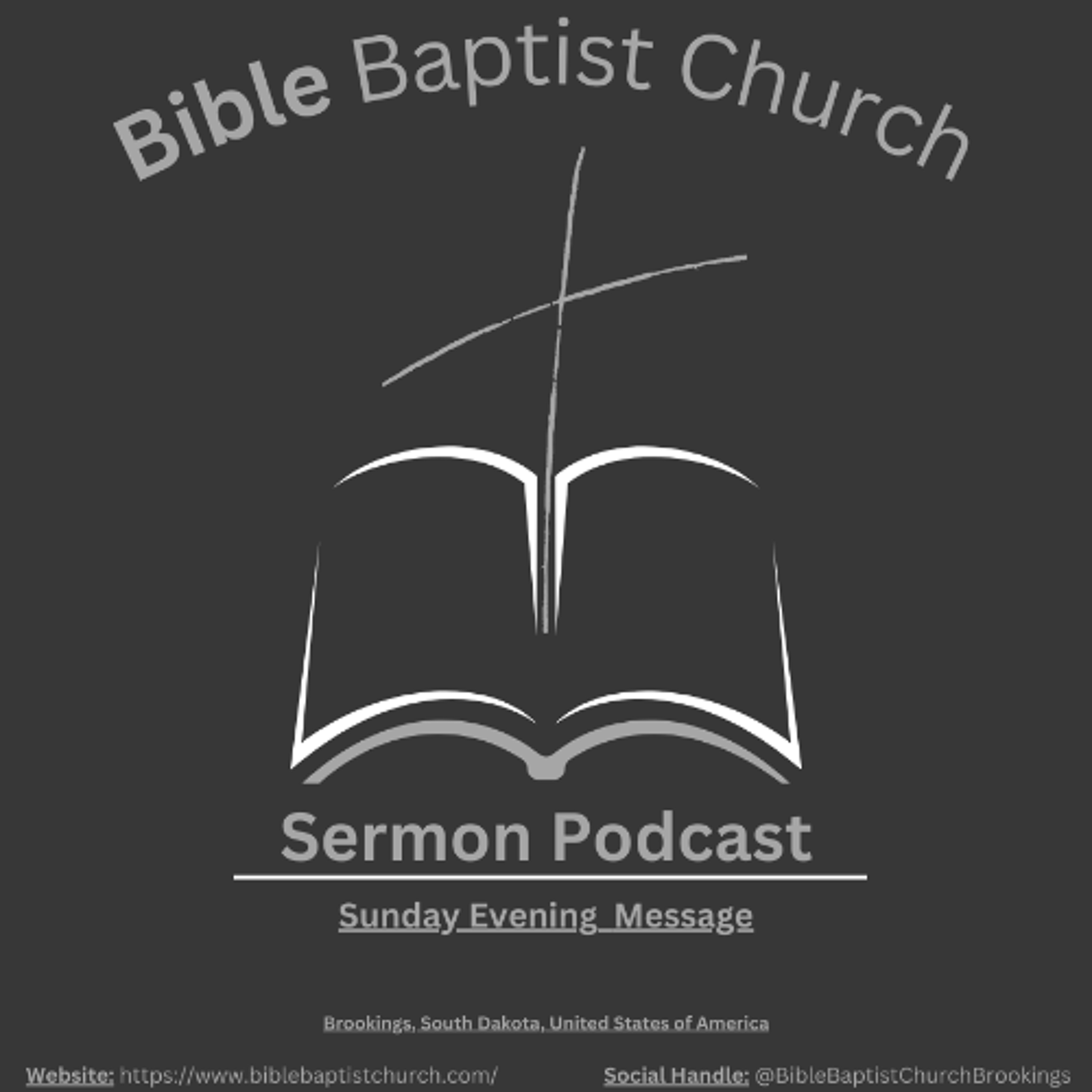 Bible Baptist Church Sermon Podcast