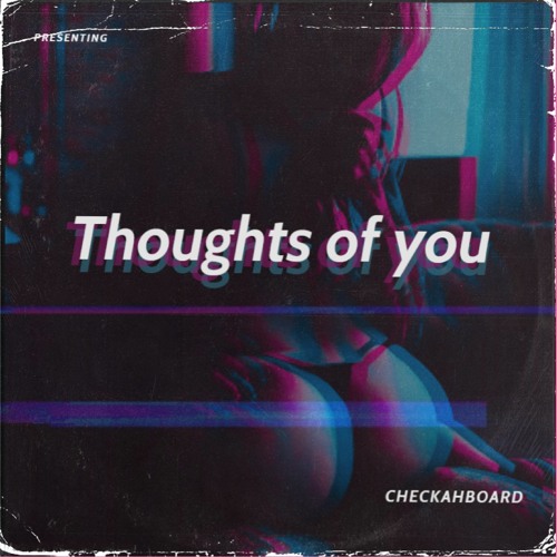 Thoughts Of You 97bpm