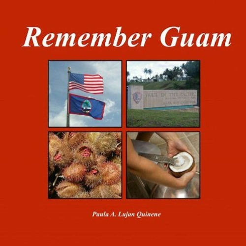 DOWNLOAD EPUB 📔 Remember Guam (PaulaQ Cookbooks Book 2) by  Paula Ann Lujan Quinene