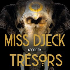 Miss Djeck raconte Trésors (Muséum de Genève)