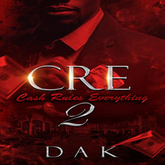 DOWNLOAD EBOOK 📖 CRE 2: Cash Rules Everything by  DAK,S. Green,DAK [EPUB KINDLE PDF