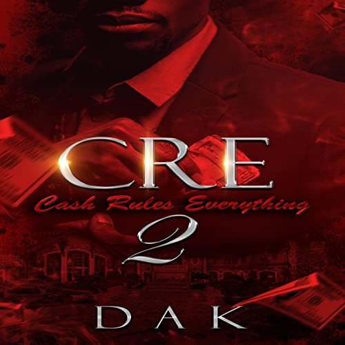 VIEW EBOOK 📖 CRE 2: Cash Rules Everything by  DAK,S. Green,DAK KINDLE PDF EBOOK EPUB