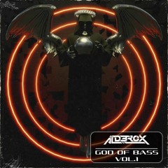 Alderox - God Of Bass Vol. 1