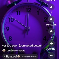 never-too-soon-(corrupted-power-bass-mix)-(remastered)v1.mp3