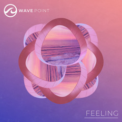 Wave Point - Feeling - Even Smoother - FREE DOWNLOAD
