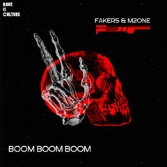 FAKERS & M2ONE - BOOM BOOM BOOM