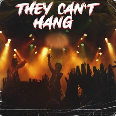 Jamie B - They Can't Hang