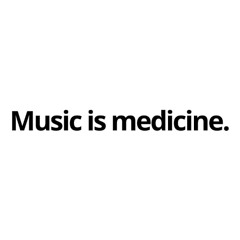 MUSIC IS MEDICINE 3July25
