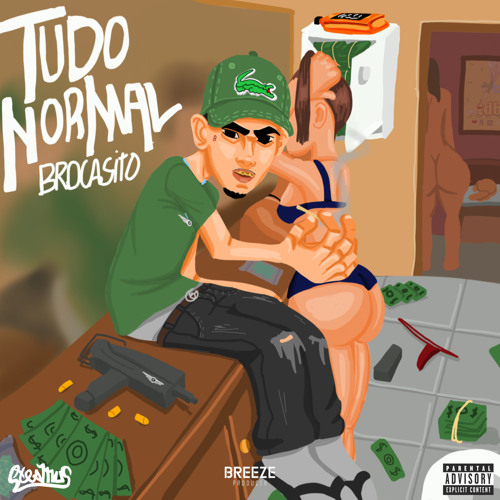 Brocasito - Tudo Normal (Yung Molly & Peso20K)