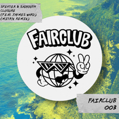 SPEKTER & SADYOUTH - Closure (feat. Jaymes Ward) (MITR!X Remix) [FC003]