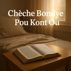 Chèche Bondye Pou Kont Ou