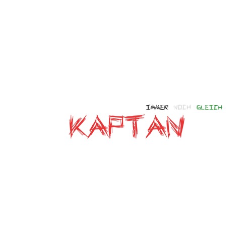 Kaptan - Immer Noch Gleich.wav