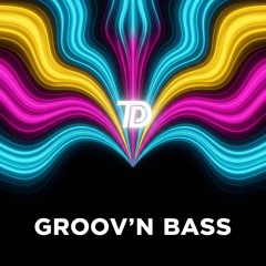 Groov'n Bass - Groovy high energy DnB