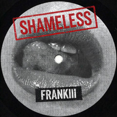 Shameless [FREE DL]