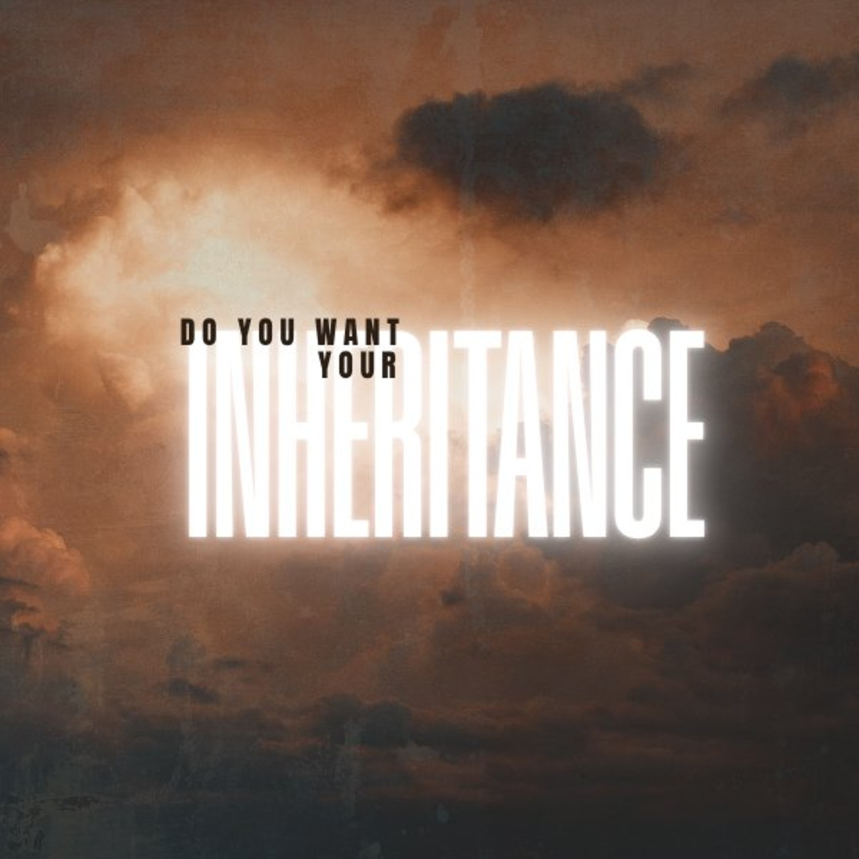 Do You Want Your Inheritance episode artwork