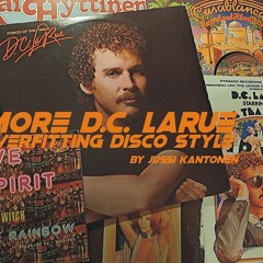 More D.C. LaRue Overfitting Disco Style
