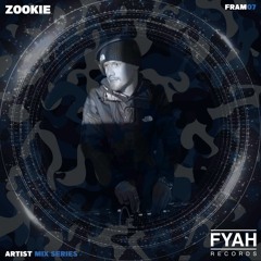 FYAH - Artist Mix Series W.: ZOOKIE [FRAM07]