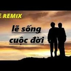 NHẠC CHẾ - LẼ SỐNG CUỘC ĐỜI